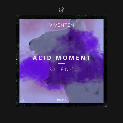 Silenc - Acid Moment [V011]